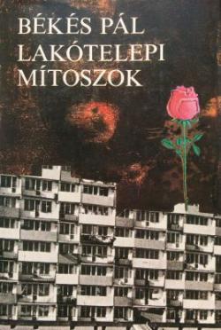 Lakótelepi mítoszok (1984)