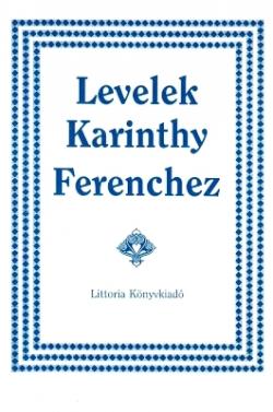 Levelek Karinthy Ferenchez (1994)