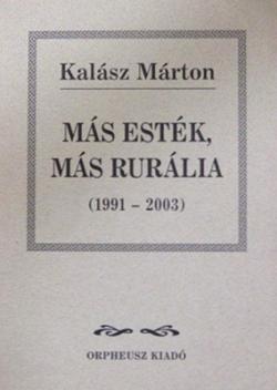 Más esték, más rurália (2004)