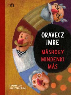 Máshogy mindenki más (2016)
