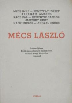 Mécs László. Huszonötéves költői munkássága alkalmából, a költő négy kiadatlan írásával (1941)
