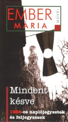Mindent késve (2006)