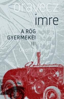 Ókontri - A rög gyermekei III. (2018)