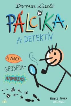 Pálcika, a detektív – A nagy Gerbera-nyomozás (2020)