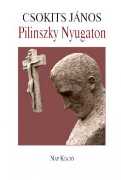 Pilinszky Nyugaton (2017)
