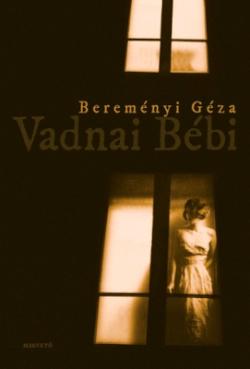 Vadnai Bébi (2013)