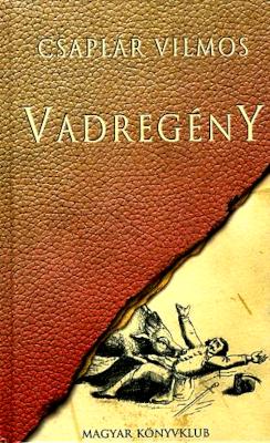 Vadregény (2003)