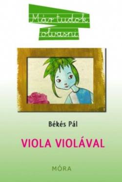 Viola violával (2010)