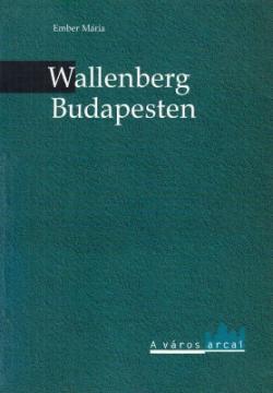 Wallenberg Budapesten (2000)