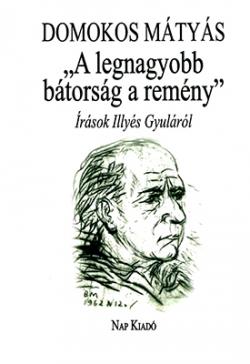 "A legnagyobb bátorság a remény" (2016)
