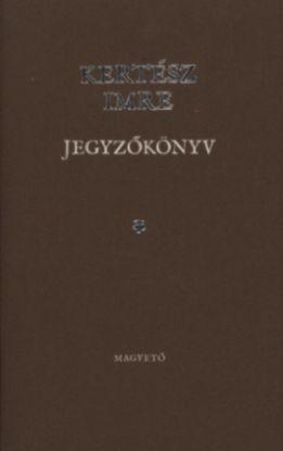 Kertész imre a kudarc Kertész imre a kudarc