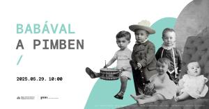 Babával a PIM-ben