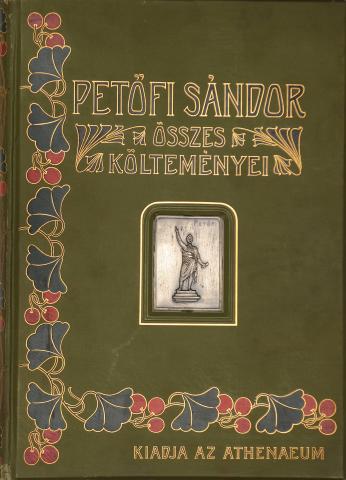 Petőfi Sándor összes költeményei: hazai művészek uj rajzaival és a költő arczképével. Budapest, Athenaeum, 1900.