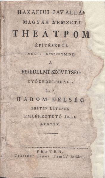 Hazafiui javallás magyar nemzeti theatrom építéséről című nyomtatvány 1814-ből