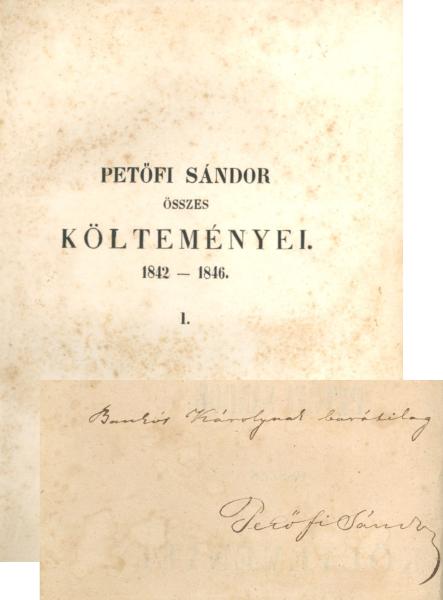 Petőfi Sándor összes költeményei 1842-1846. 1-2. kötet. Pest, Emich Gusztáv, 1848. 