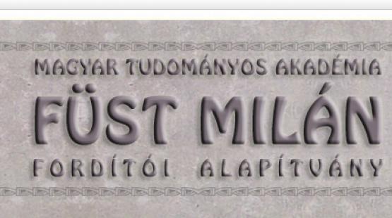 Füst Milán fordítói ösztöndíj pályázat