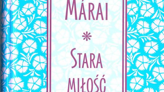Újabb kötet Varsóból: Márai Sándor elbeszélései